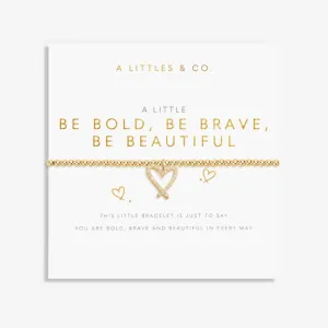 A Little 'Be Bold Be Brave Be Beautiful' Bracelet