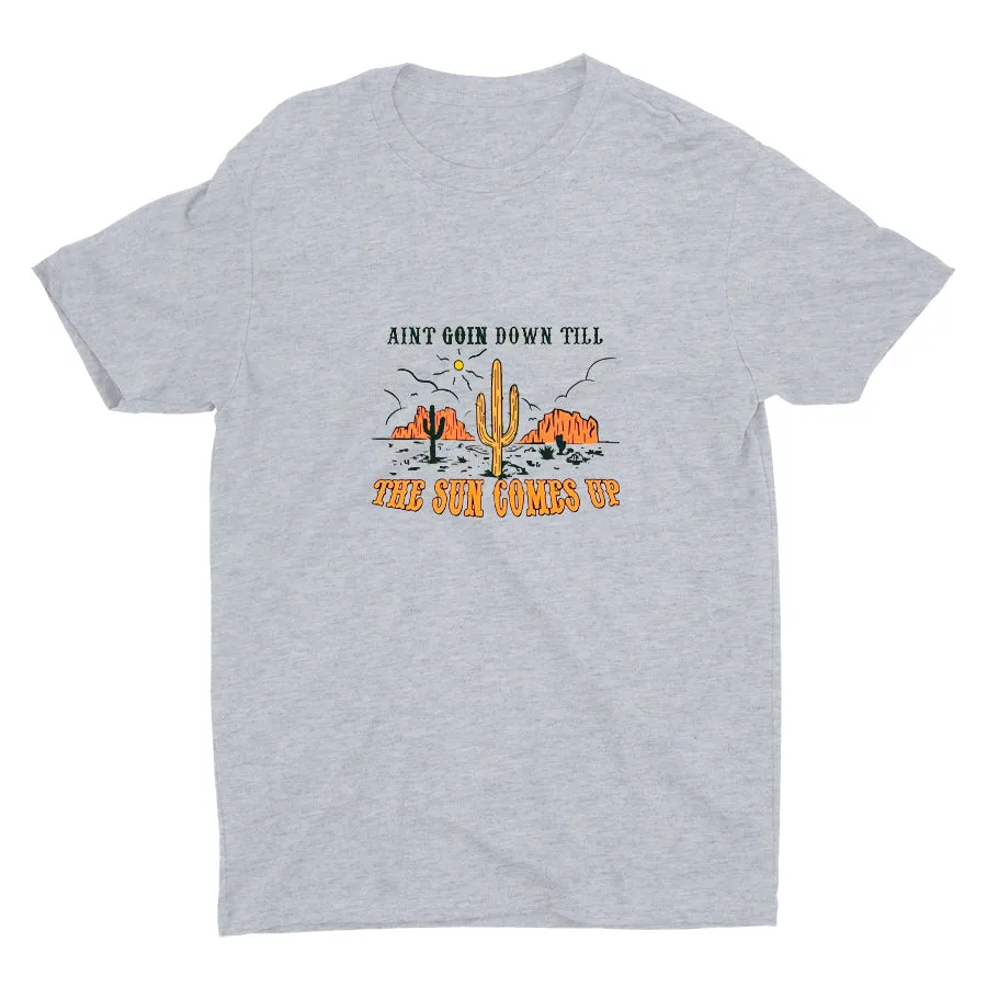 AINT GOIN DOWN Cotton Tee