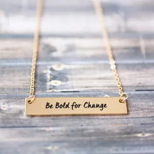 Be Bold for Change Gold / Silver Bar Necklace
