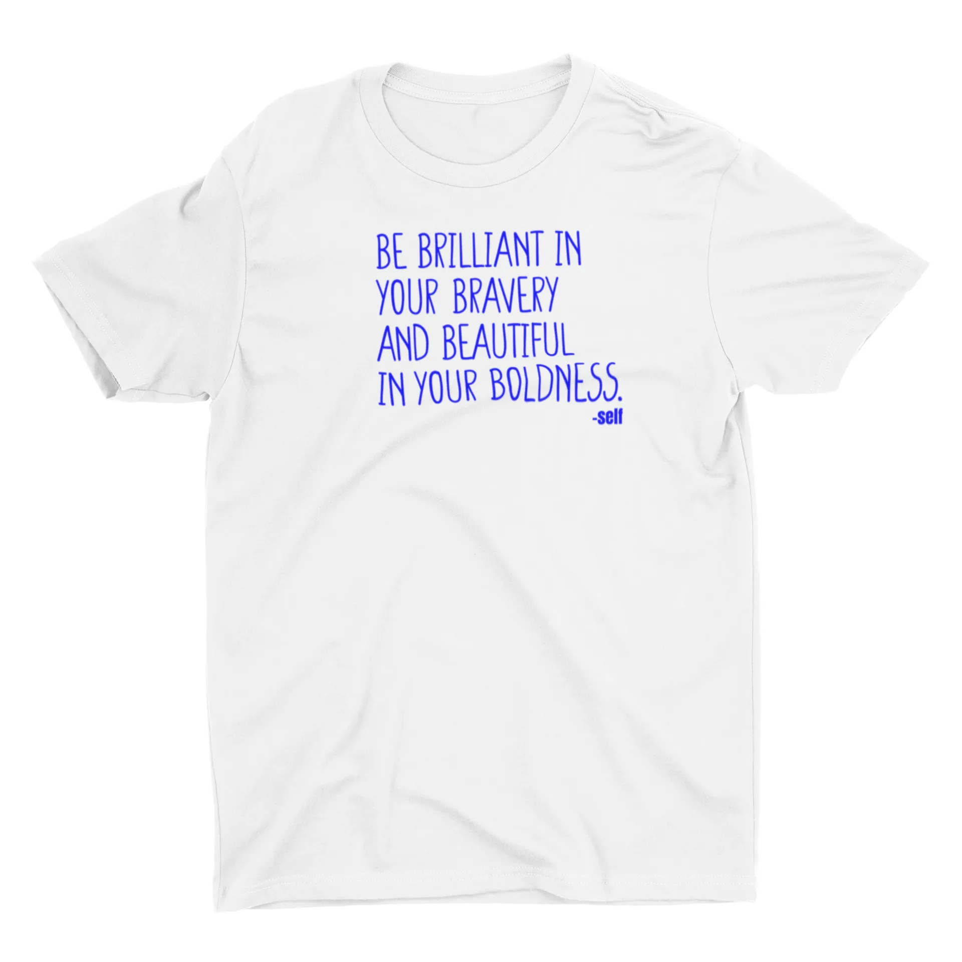 Brilliant, Brave, Beautiful and Bold