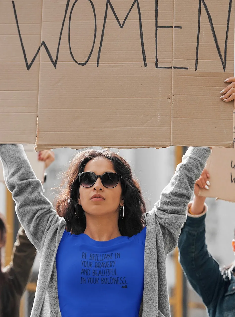 Brilliant, Brave, Beautiful and Bold