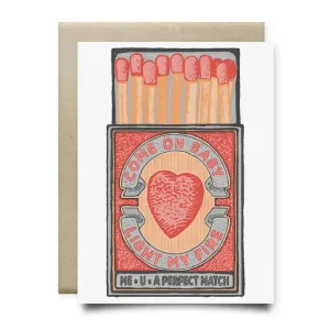 Come on baby light my fire | Anvil Cards