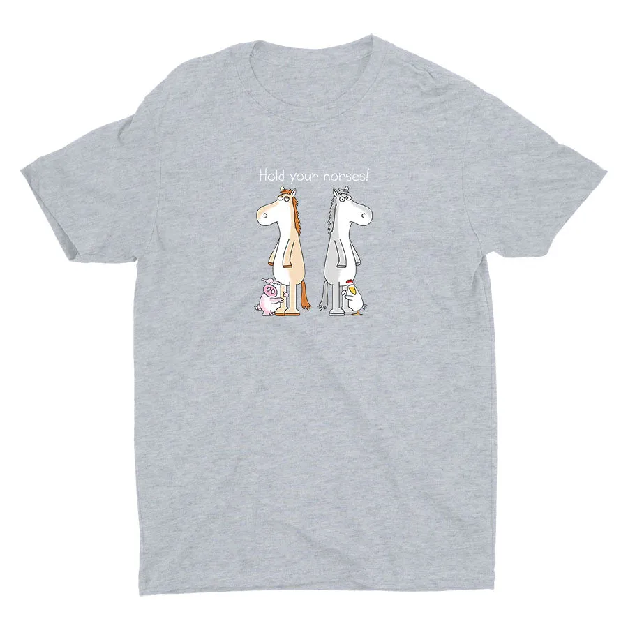Hold Your Horse Cotton Tee