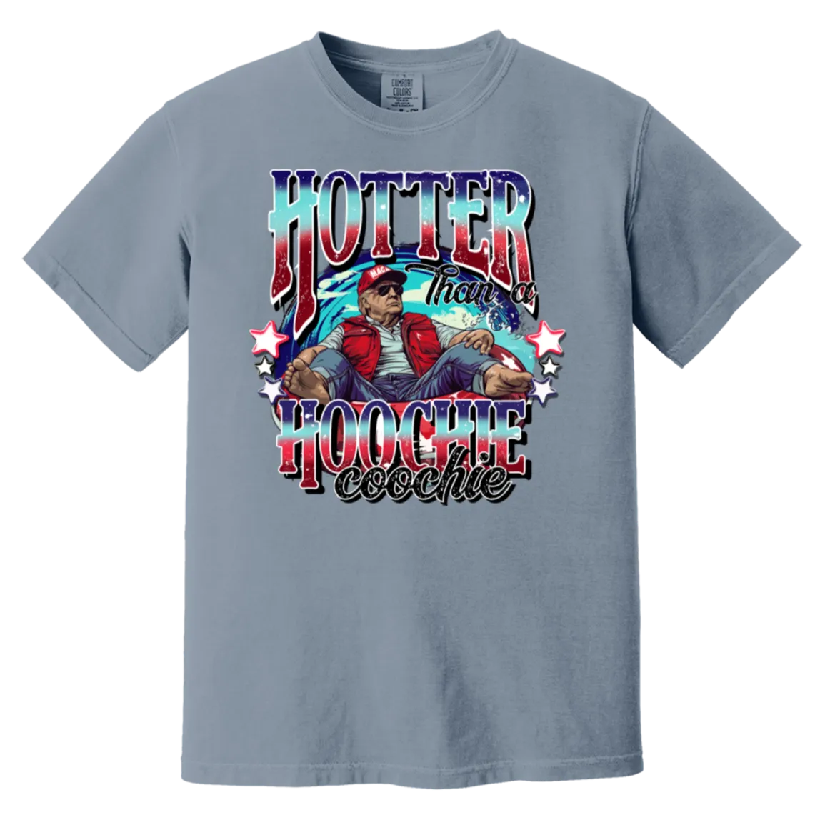 Hotter than a Hoochie Coochie Trump Comfort Colors TeeHotter Than a Hoochie Coochie Trump Comfort Colors Tee – Alan Jackson Inspired Graphic T-Shirt
