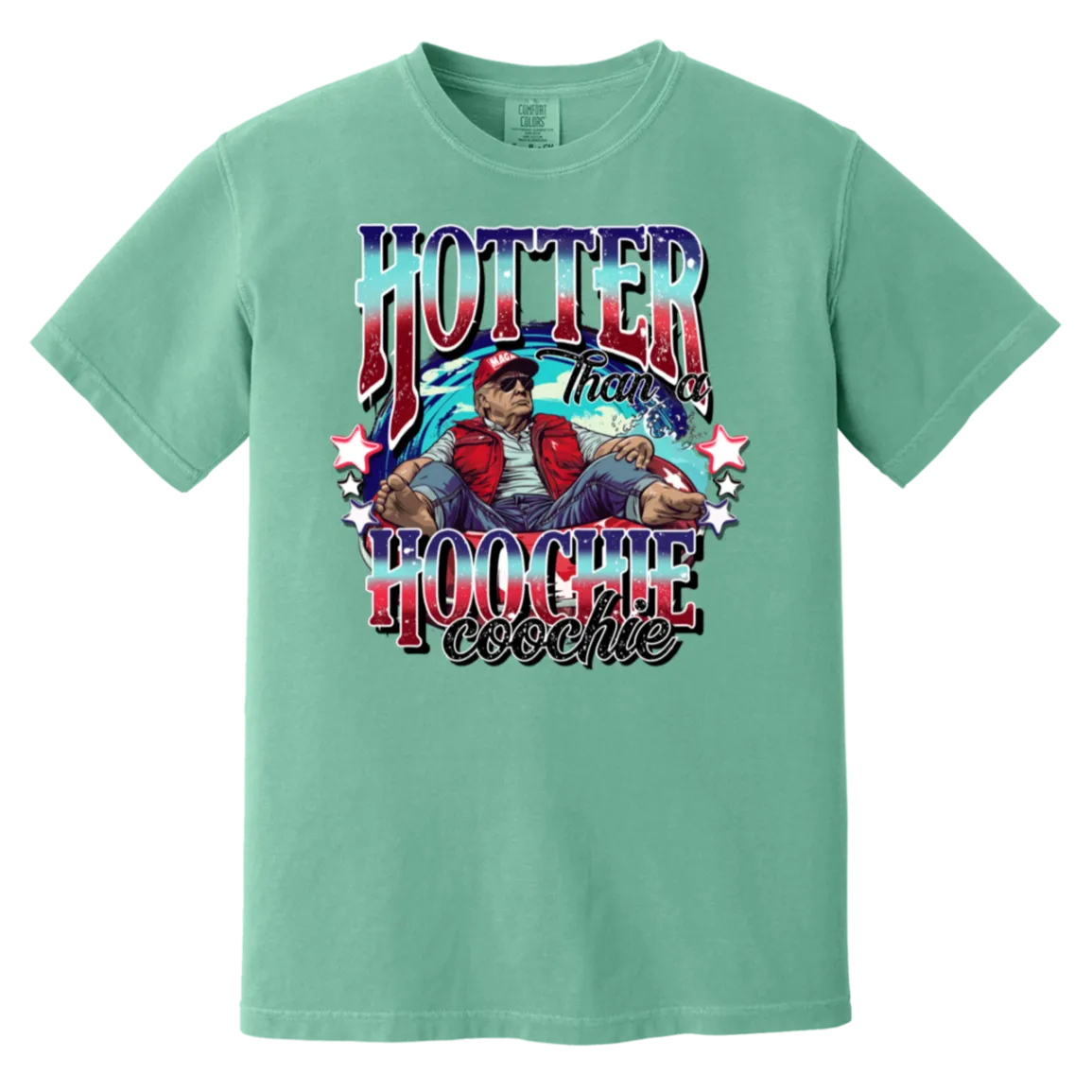 Hotter than a Hoochie Coochie Trump Comfort Colors TeeHotter Than a Hoochie Coochie Trump Comfort Colors Tee – Alan Jackson Inspired Graphic T-Shirt