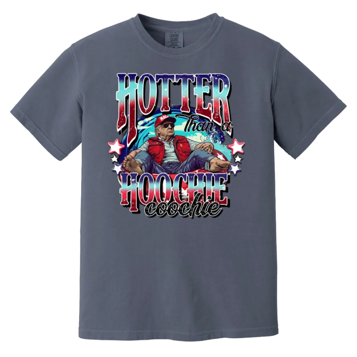 Hotter than a Hoochie Coochie Trump Comfort Colors TeeHotter Than a Hoochie Coochie Trump Comfort Colors Tee – Alan Jackson Inspired Graphic T-Shirt