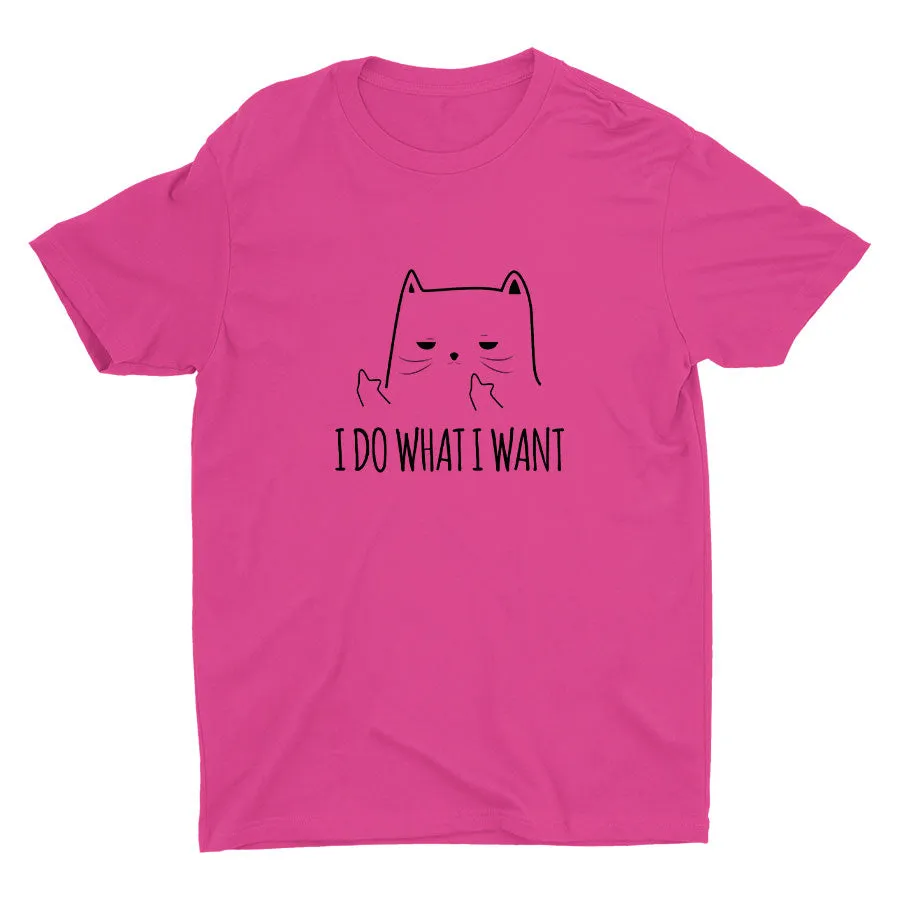 I Do Want I Want Cotton Tee