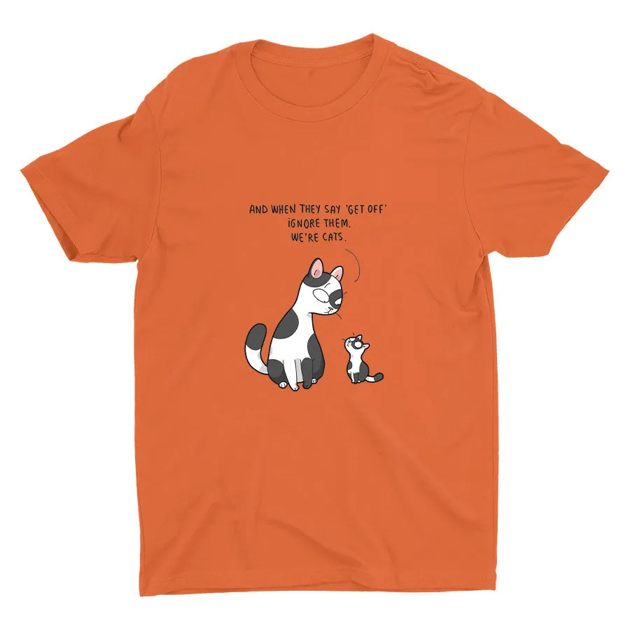 IGNORE THEM WE′RE CATS Cotton Tee