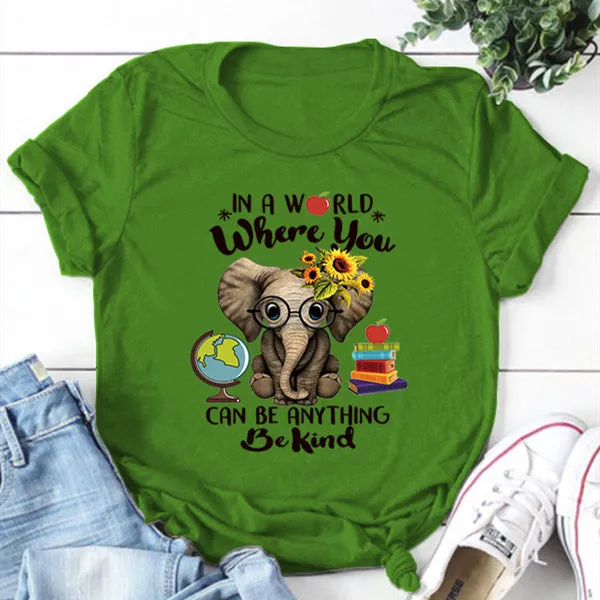 In A World Where You Can Be Anything Round Neck T-shirt