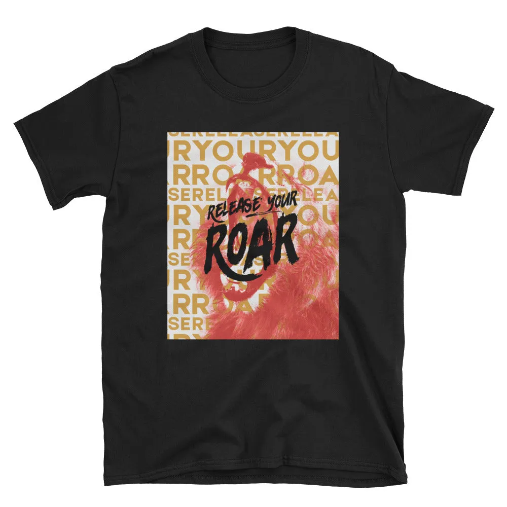 Release Your ROAR Tee