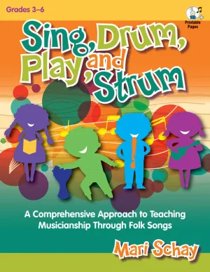Sing, Drum, Play, and Strum - Classroom music book/resource