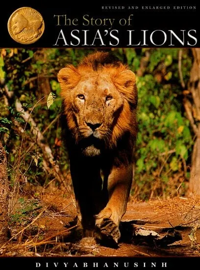 The Story Of Asia's Lions
