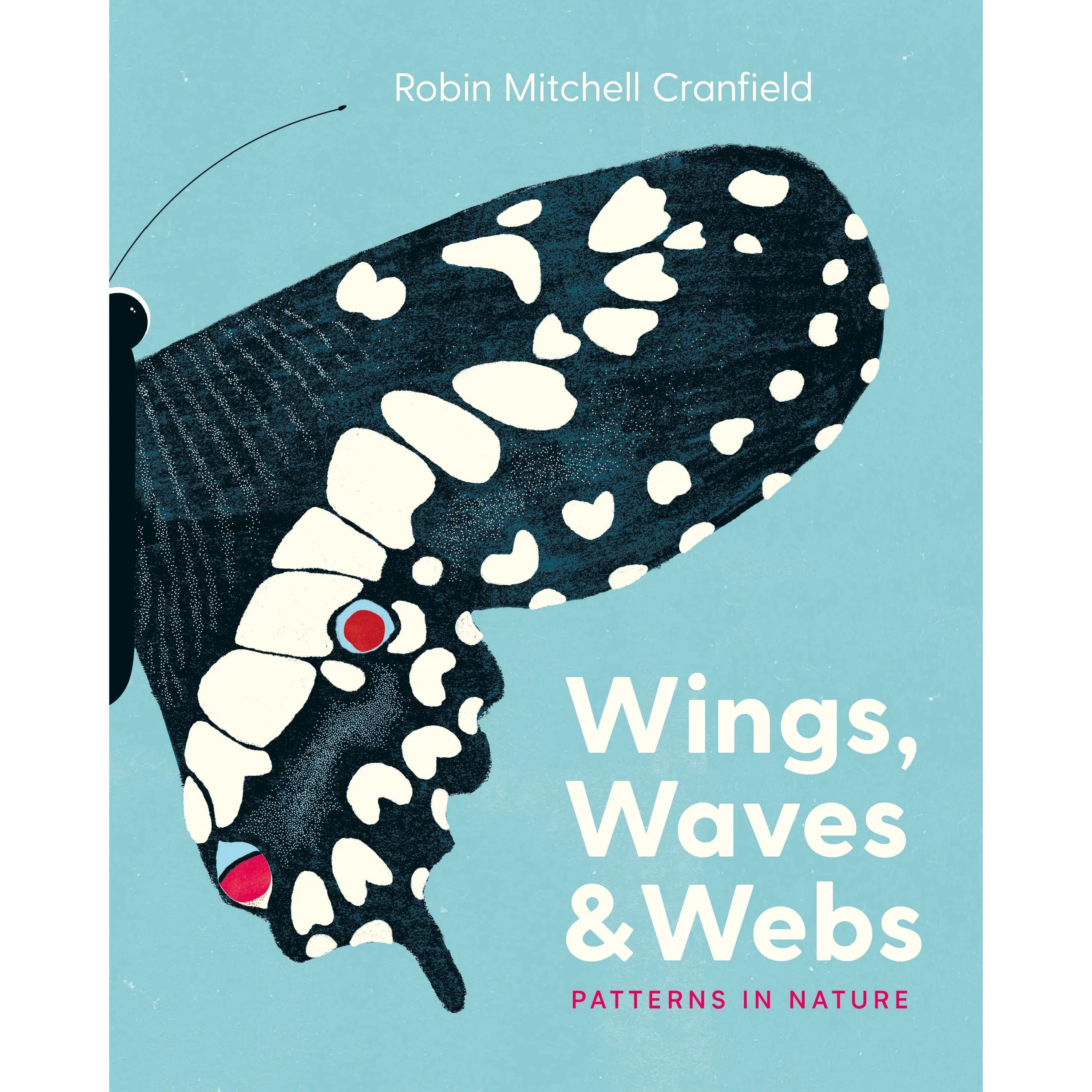 Wings, Waves, and Webs - Patterns in Nature