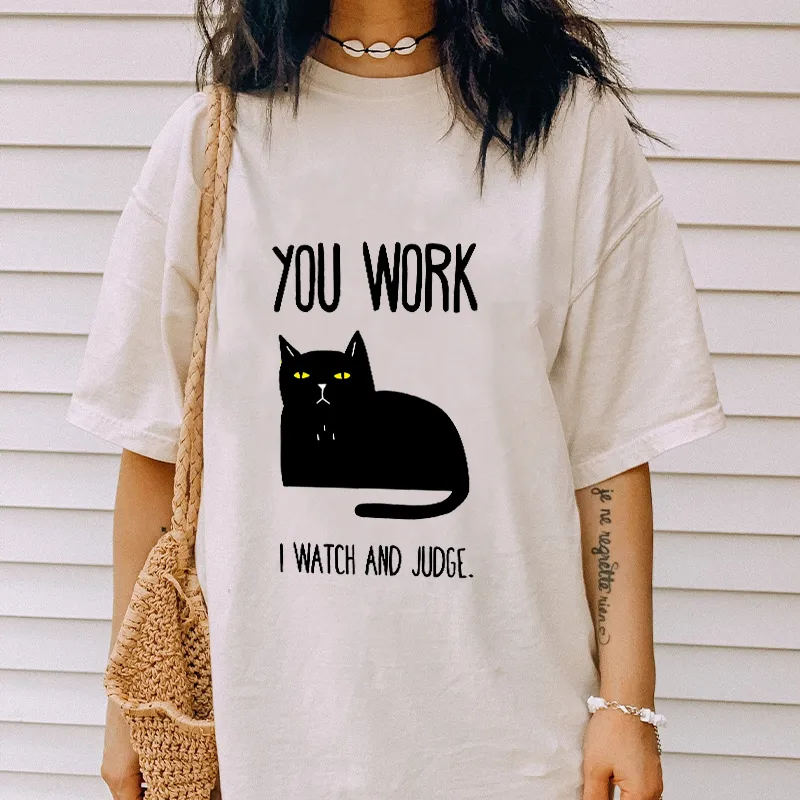 You Work, I Watch And Judge...